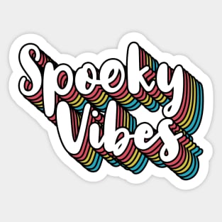 Spooky Vibes Sticker